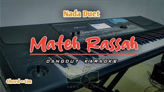 MATEH RASSAH Dangdut Karaoke  Cover Musik KORG PA 300 [upl. by Zetrok]