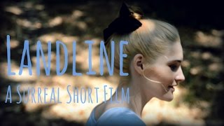 LANDLINE  Surreal Short Film 2015 [upl. by Staten]