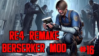 Wie im Mittelalter  Resident Evil 4 Remake Berserker Mod 16 [upl. by Constantia]