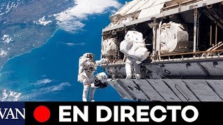 DIRECTO Paseo espacial de dos astronautas en la Estación Espacial Internacional [upl. by Bilski233]