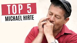 TOP 5 Michael Hirte 😍 Die besten Songs vom Mann mit der Mundharmonika [upl. by Nerha480]