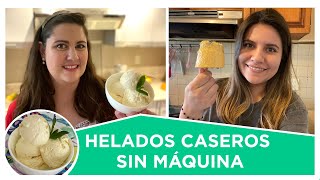 ¡Cómo hacer helados caseros SIN MÁQUINA  Cocina Delirante [upl. by Rogovy]