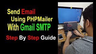 How to Send Email Using PHPMailer 2022 amp Gmail SMTP [upl. by Nnazus]