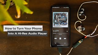 How to turn your Smartphone into a HiRes audio player [upl. by Eannej60]