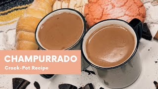 Champurrado  Easy CrockPot Recipe  Make the perfect champurrado [upl. by Arun]