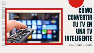 😎Cómo convertir tu TV en una TV inteligente SMART TV Para principiantes🙋‍♂️ [upl. by Sucramrej764]