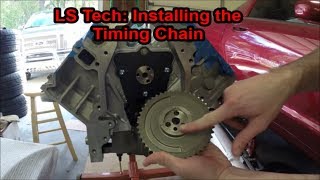 LS Tech Installing an LS2 Timing Chain [upl. by Kcirdneh26]