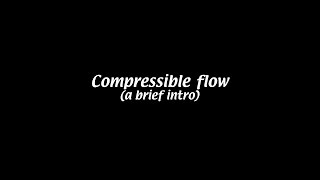 Compressible flow Fluid Mechanics 18 [upl. by Socram]