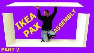 IKEA PAX Wardrobe assembly Build on the side PART 2 2017 [upl. by Auberta258]