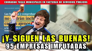 El Gobierno imputó a 95 empresas por cobrar tasas municipales en facturas de servicios públicos ASN [upl. by Mark]