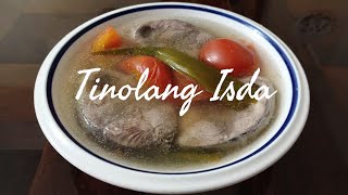 HOW TO COOK TINOLANG ISDA [upl. by Klinges]