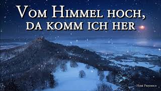 Vom Himmel hoch da komm ich her German Christmas SongLyrics [upl. by Niatirb]