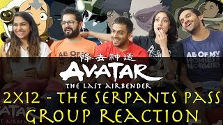 Avatar The Last Airbender  2x12 The Serpents Pass  Group Reaction [upl. by Nichols]