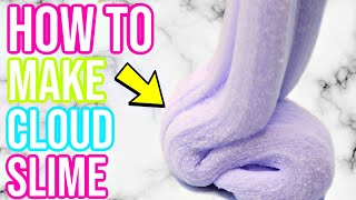 How To Make PERFECT CLOUD SLIME [upl. by Cohlier]