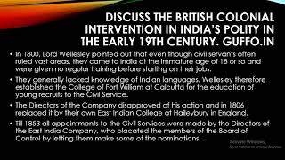 Discuss the British colonial intervention in India’s polity in the early 19th century Guffoin [upl. by Elisa]