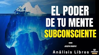 EL PODER DE TU MENTE SUBCONSCIENTE Reprogramar El Estado Mental  Resumen de Libros Recomendados [upl. by Ariad]