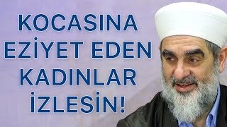 KOCASINA EZİYET EDEN KADINLAR İZLESİN amp NUREDDİN YILDIZ [upl. by Arreip519]