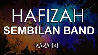 Sembilan Band  Hafizah KARAOKE by Midimidi [upl. by Babara]