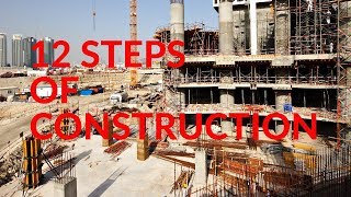 12 Steps of Construction [upl. by Drandell]