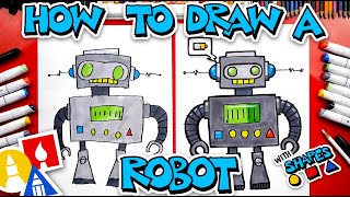 How To Draw A Robot Using Shapes [upl. by Ettereve]