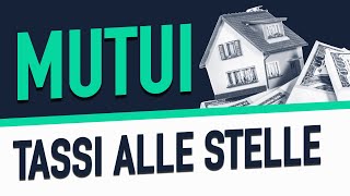 Tassi mutui 2022 Scoprite qual è il tipo di mutuo migliore per voi [upl. by Ramraj]