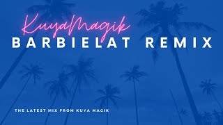 Barbielat Remix Full Song  TikTok viral dance song  Kuya Magik [upl. by Winola504]