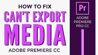 How to Fix Cant export media in Adobe Premiere Pro problem [upl. by Zenia]