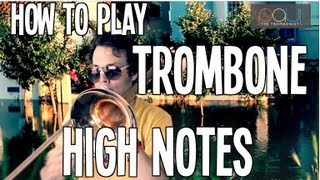 TROMBONE LESSON How to play High Notes on Trombone  How to increase range on Trombone [upl. by Gil934]