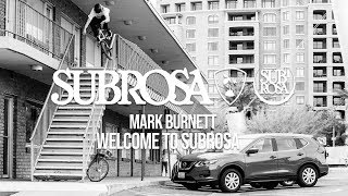 Mark Burnett  Welcome To Subrosa [upl. by Enifesoj]