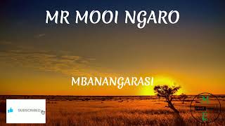 MR MOOI NGARO 2024MBANANGARASI🙌🔥🔥🔥🔥🔥 [upl. by Dnaletak193]