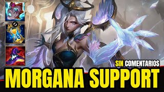 MORGANA SUPPORT  gameplay completo [upl. by Ahsaei]