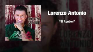 Lorenzo Antonio  quotEl Aguijonquot [upl. by Barclay]