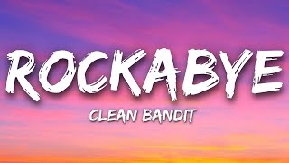 Clean Bandit  Rockabye ft AnneMarie Sean Paul Lyrics [upl. by Winny]