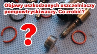 Objawy uszkodzonych uszczelniaczy pompowtryskiwaczy Co zrobić [upl. by Adnahsed]