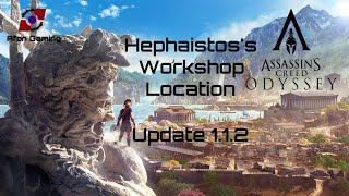 ASSASSINS CREED ODYSSEY  Hephaistoss Workshop Location  Update 112 [upl. by Ailalue844]