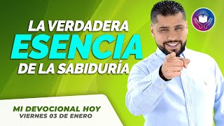 MI DEVOCIONAL HOY VIERNES 3 DE ENERO 2025  LA VERDADERA ESENCIA DE LA SABIDURÍA⏰ [upl. by Judah887]