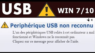 périphérique USB non reconnu windows 7 windows 10 [upl. by Eyma]