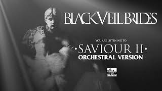 BLACK VEIL BRIDES  Saviour II Orchestral Version [upl. by Niatsirhc]