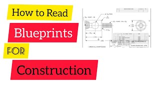 How to read blueprint for construction  blueprint reading basics [upl. by Gnos]