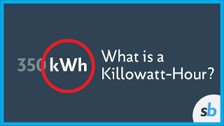 What Is A KilowattHour [upl. by Heddie]