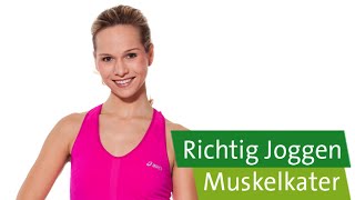 Joggen für Anfänger – Muskelkater [upl. by Ycart229]