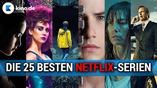 Die 25 besten NetflixSerien [upl. by Sebbie]