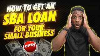 How To Get an SBA Loan in 2024 Easy Method [upl. by Sivert847]