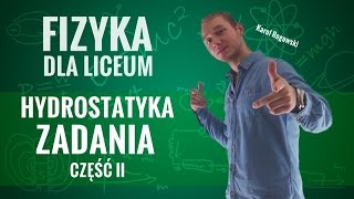 Fizyka  Hydrostatyka zadania część II [upl. by Carleton]