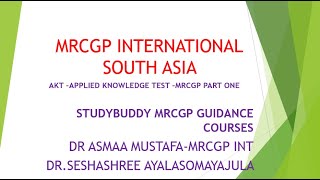 MRCGP INTERNATIONAL SOUTH ASIA AKT GUIDANCE [upl. by Saeger]