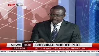 Chebukati Murder Plot discussion [upl. by Steel]