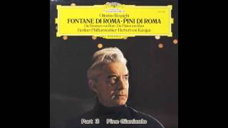 Respighi  Pines of Rome Karajan Berlin Philharmonic [upl. by Lladnyk]