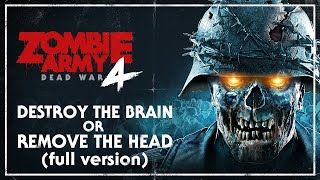 Zombie Army 4 – Music Track 8 – Destroy The Brain or Remove The Head Full Version [upl. by Letsirk]