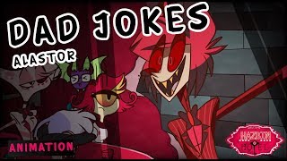 DAD JOKES BY ALASTOR  Angel Ashley Kellen Niffty Hazbin Hotel Fan Animation [upl. by Cormier]