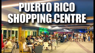 Puerto Rico Shopping Centre Nightlife  21st August  Canary Virtual Tours  Gran Canaria  Spain [upl. by Gnaw366]